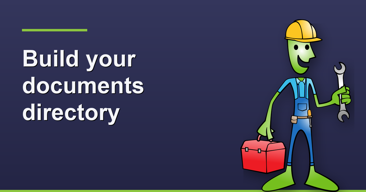 Build Your Documents Directory: A Folder System by Type (Home, Office & Non-Profit Templates)