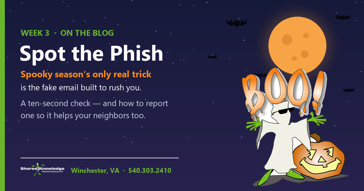 Spot the Phish: A 10-Second Check (and How to Report It So It Helps Others)